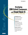 Dan Appleman's Developing Com/ActiveX Components with Visual Basic 6 