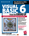 Visual Basic 6 from the Ground Up 